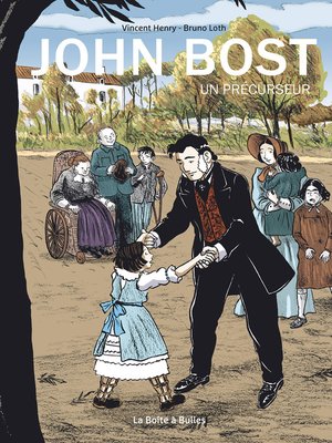 cover image of John Bost, un précurseur